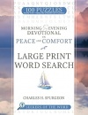 100 Puzzles - Mornings and Evenings of Peace and Comfort -  Large Print Word Search